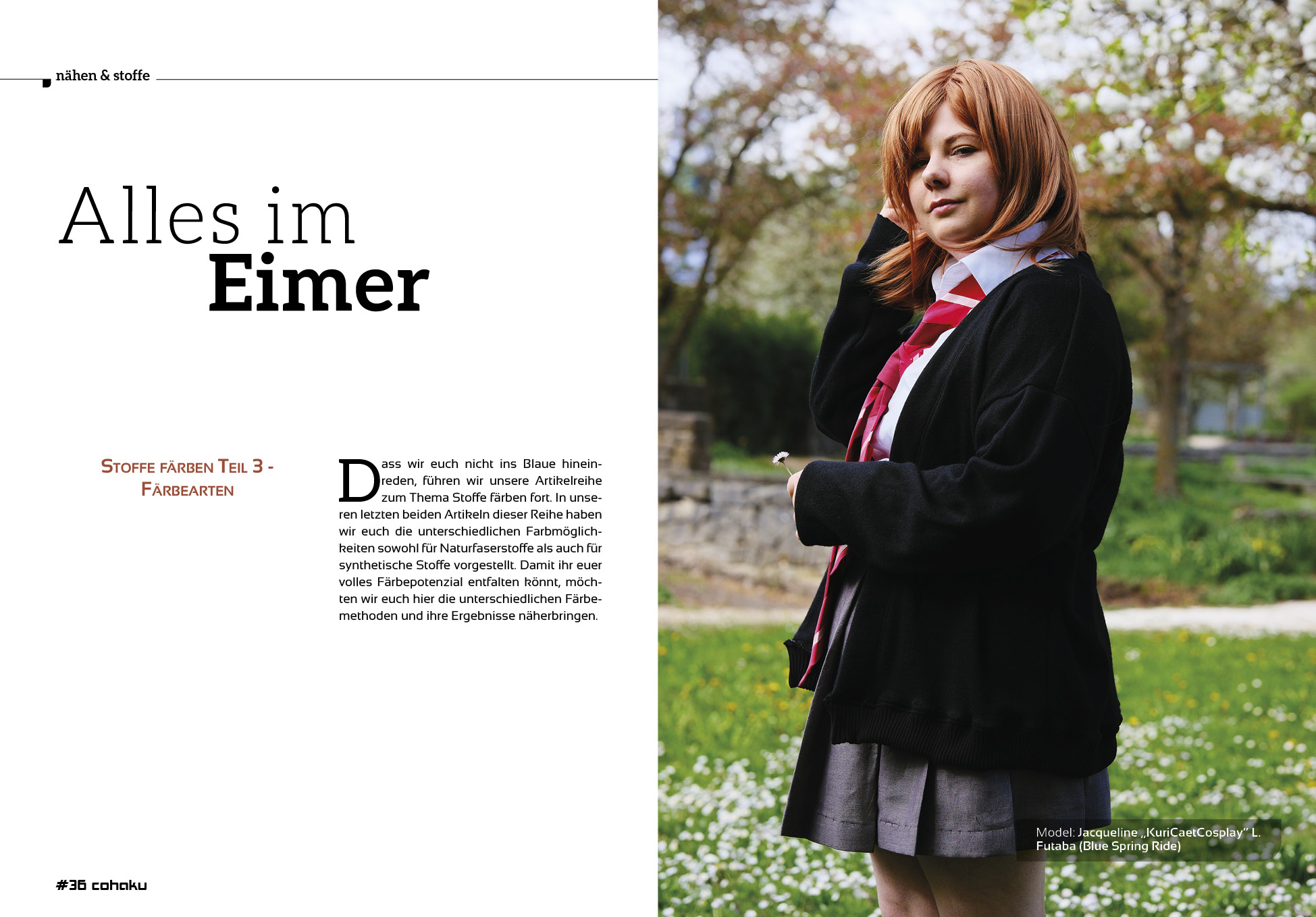 Artikelauftakt ‚Alles im Eimer – Stoffe färben Teil 3: Färbearten‘ in Cohaku #44. Abgebildet ist Cosplayerin Jacqueline (KuriCaetCosplay) als Futaba aus Blue Spring Ride, mit Schuluniform im Freien.