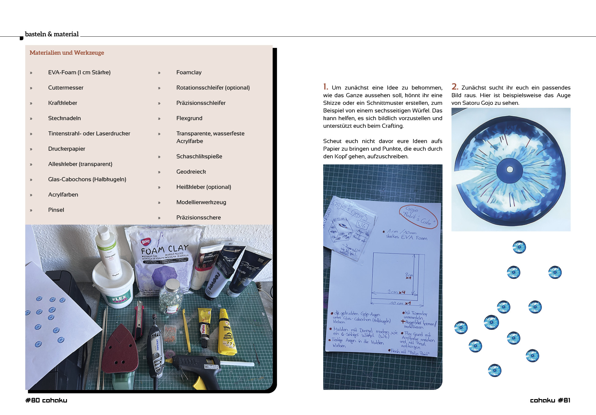 Materialien und erste Arbeitsschritte für den Augenwürfel im Artikel ‚Augen zu und durch‘ in Cohaku #44. Abgebildet sind EVA-Foam, Kleber, Werkzeuge sowie eine Skizze des Würfels und vorbereitete Augenmotive, darunter das Auge von Satoru Gojo.